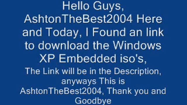 Windows XP Embedded iso's (NEW LINK IN THE DESCRIPTION) смотреть онлайн