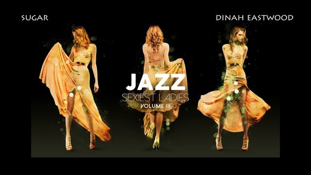 Sexiest Ladies Of Jazz - Vol 3