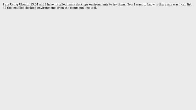 Ubuntu: list all installed desktop Environments in Ubuntu смотреть онлайн