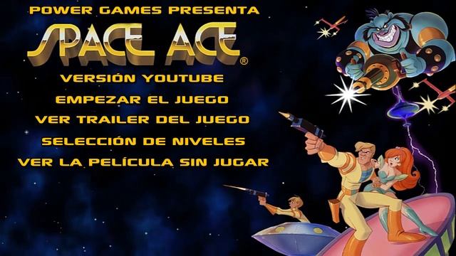 Space Ace Versión Youtube Menú Principal смотреть онлайн