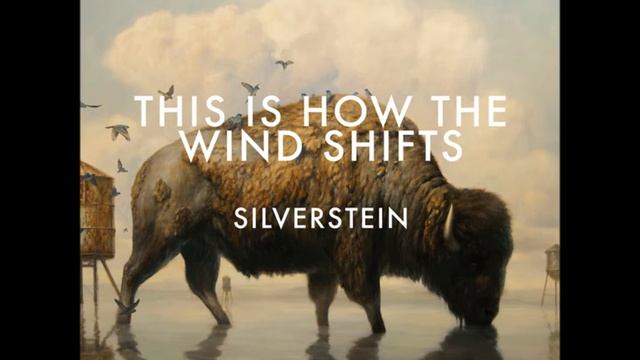 This is How the Wind Shifts (Hidden Track) by Silverstein смотреть онлайн