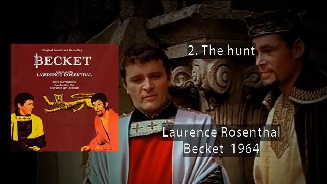 3 The Hunt- Laurence Rosenthal - Becket soundtrack (1964 film) смотреть онлайн