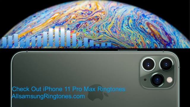 IPhone 11 Pro Max Ringtones