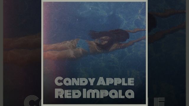 Candy Apple Red Impala смотреть онлайн