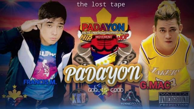 PADAYON BY G.MAC VALITA UNDERGROUND PRODUCTION смотреть онлайн