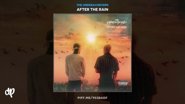 The Underachievers - Channeling [After The Rain] смотреть онлайн