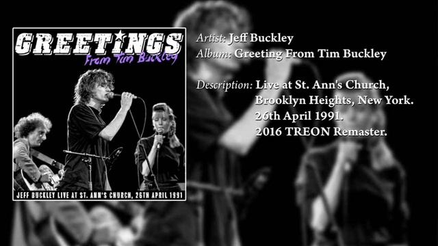 Jeff Buckley Live At St.  Ann's Church '91 *Remastered*