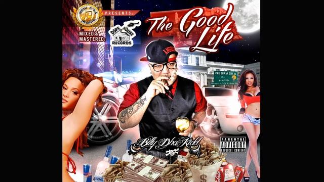 Billy Dha Kidd - Intro - The Good Life Mixtape 2013 смотреть онлайн
