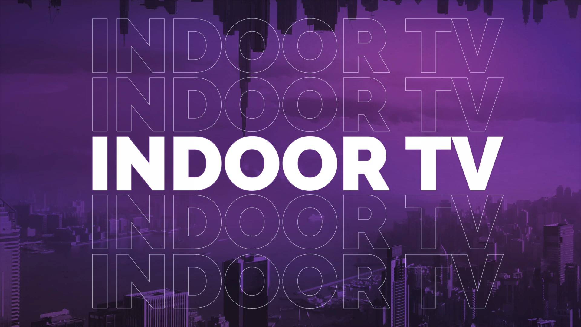 INDOOR TV — Digital Indoor медиаканал