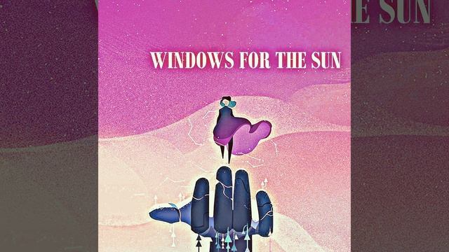 Windows For The Sun смотреть онлайн