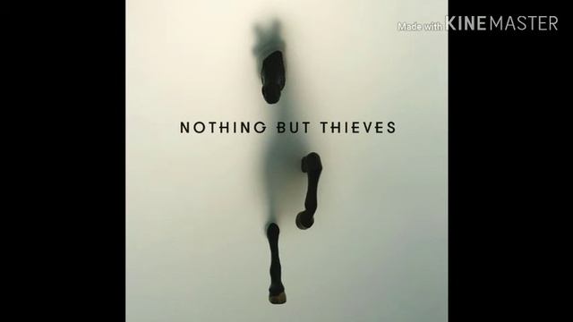 Nothing but Thieves - Hostage (Clean) смотреть онлайн