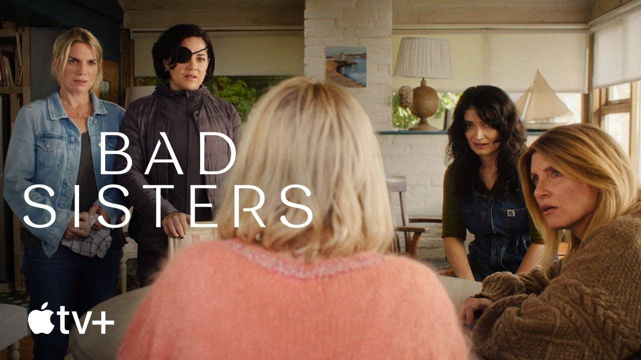 Bad Sisters TV Series, Season 2 - Official Trailer | Apple TV+