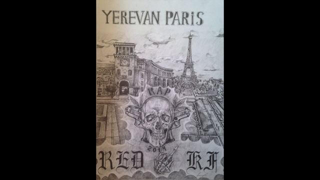 Sencho/Xudo (RedLight) Feat Ararat/Dton/Nirk - Yerevan/Paris