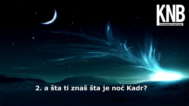 Kur'an: 97. Surah El-Kadr(Noć Kadr) ~ Ibrahim Al-Akhdar смотреть онлайн