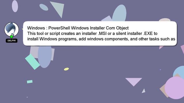 Windows : PowerShell Windows Installer Com Object