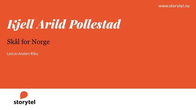 Lydbok - Kjell Arild Pollestad: Skål for Norge - Lest av Anders Ribu смотреть онлайн