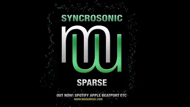 Syncrosonic Sparse On Spotify Apple Beatport Etc (ww.menamusic.com)