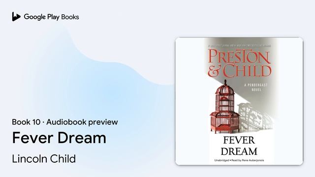 Fever Dream Book 10 by Lincoln Child · Audiobook preview смотреть онлайн