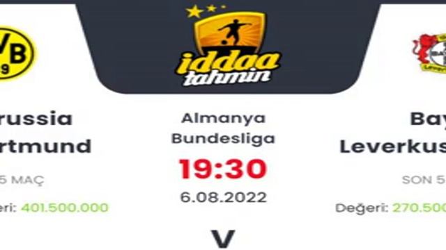 Borussia Dortmund Bayer Leverkusen İddaa Tahminleri 6 Ağustos 2022 #iddaa смотреть онлайн