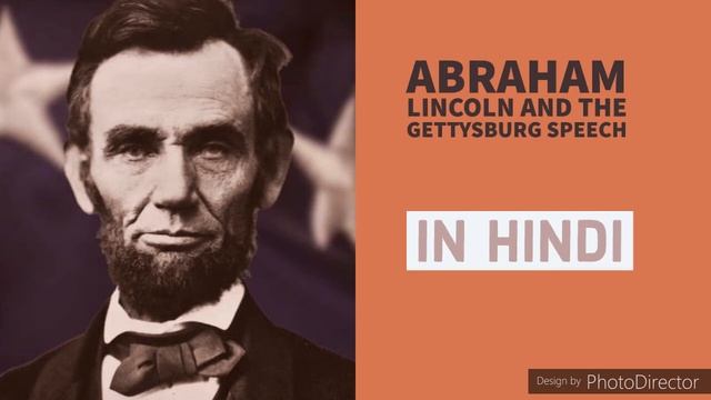 Abraham Lincoln Speech in Hindi (Gettysburg Address, 1863) смотреть онлайн