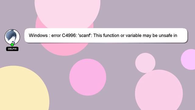 Windows : error C4996: 'scanf': This function or variable may be unsafe in c programming смотреть онлайн
