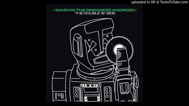 Marvin The Paranoid Android - Reasons To Be Miserable (1981) смотреть онлайн