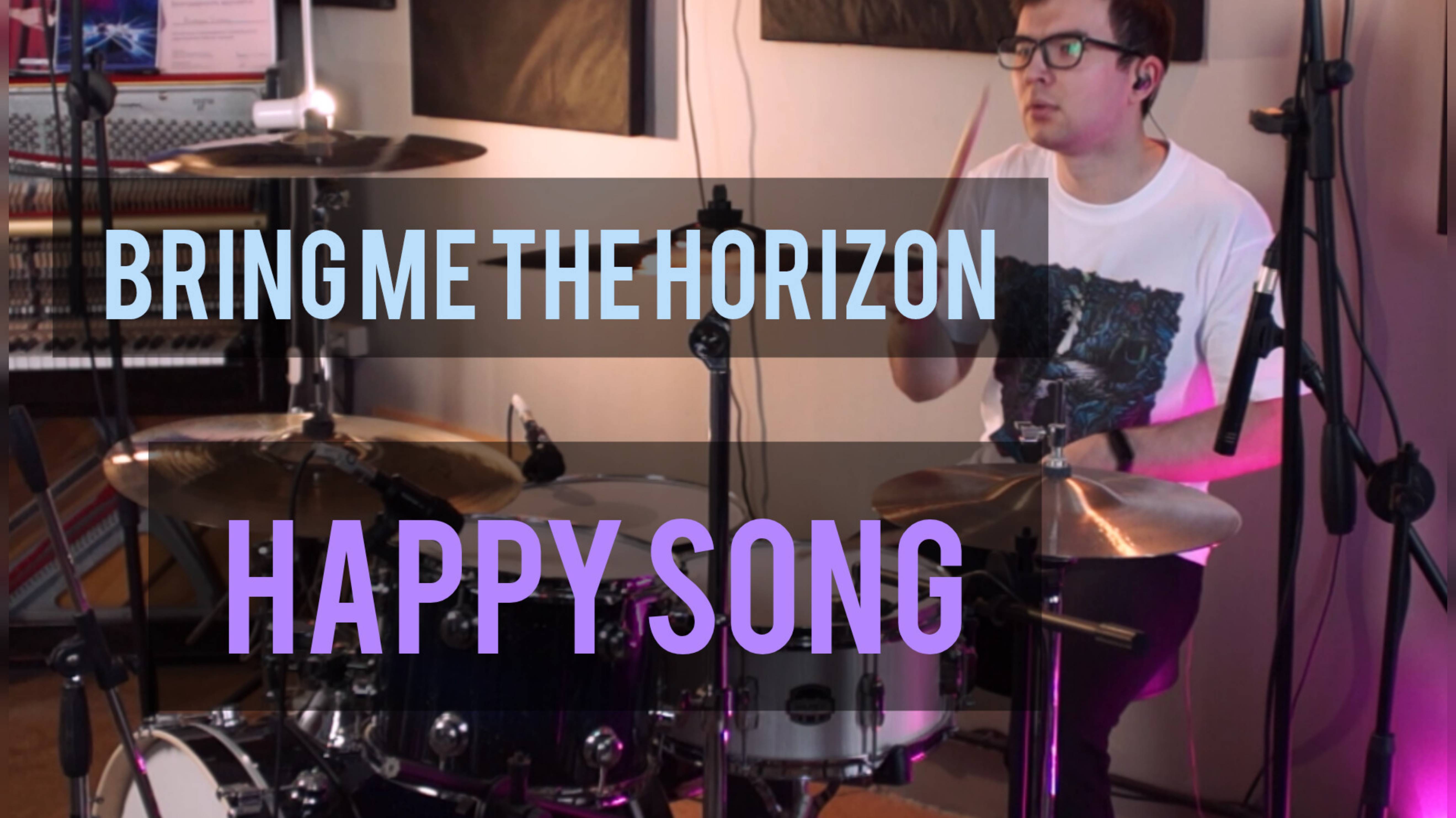 Bring Me The Horizon - Happy Song | Drum Cover By Alexander Korneev