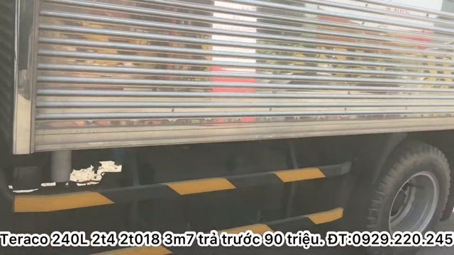 Xe Tải 2T45 Tera240L Thùng Kín | Xe tải Tera 2T4 240L | Xe Tera 240L 2T4 | Vay 75% Giá Xe 092922024 смотреть онлайн