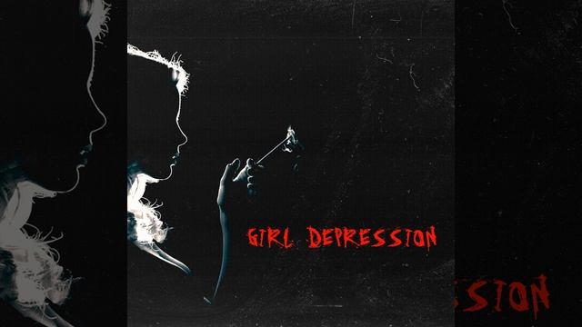 GIRL DEPRESSION смотреть онлайн