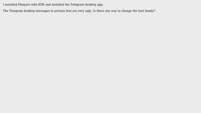 Unix & Linux: Change telegram desktop messages font family смотреть онлайн