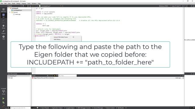 Adding The C++ Eigen Library To QT Creator Using INCLUDEPATH