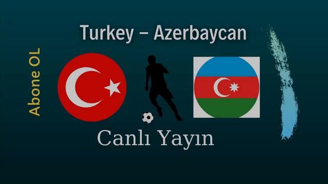 CANLI - Türkiye - Azerbaycan Maçı (Maç Saatinde Yayındayız Abone Ol Bildirimleri Aç) смотреть онлайн