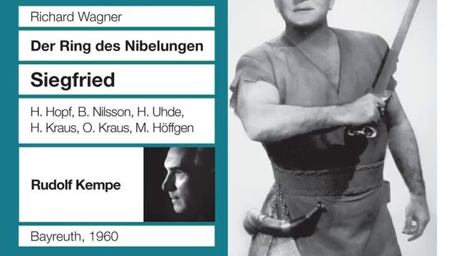 Siegfried, WWV 86C: Act I: Hattest du fleissig die Kunst gepflegt (Mime, Siegfried) смотреть онлайн