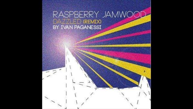 Raspberry Jamwood - Dazzled (IVAN PAGANESSI RADIO REMIX) смотреть онлайн