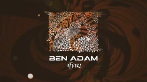 Ben Adam - Afrika (Original Mix)