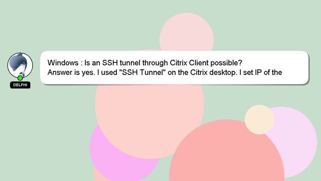 Windows : Is an SSH tunnel through Citrix Client possible? смотреть онлайн