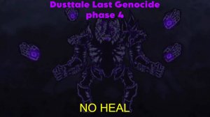 Dusttale Last Genocide phase 4 [NO HEAL]