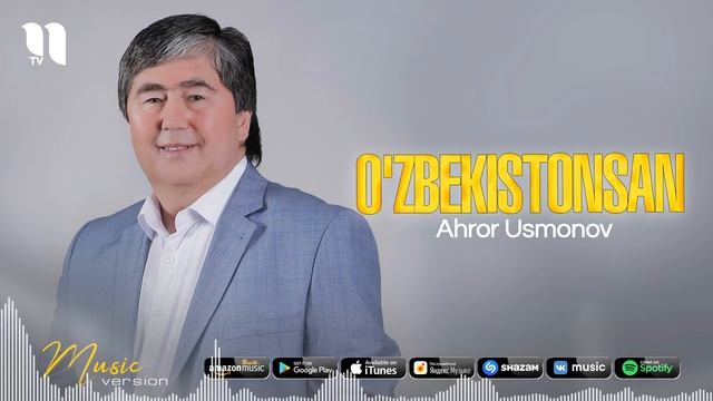Ahror Usmonov - O'zbekistonsan (music Version)