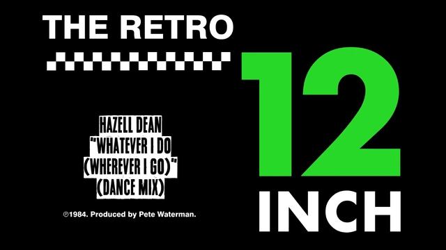Hazell Dean - Whatever I Do (Wherever I Go) (Dance Mix) смотреть онлайн