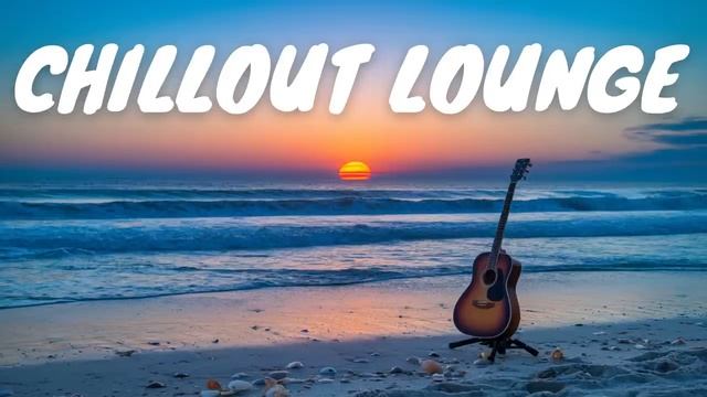 Eclipse Chillout - Chillout Lounge Relaxing Music Meditation Sleep Study Focus V25 смотреть онлайн