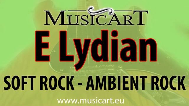 E LYDIAN GUITAR  Backing Track . Ambient, Soft Rock Style