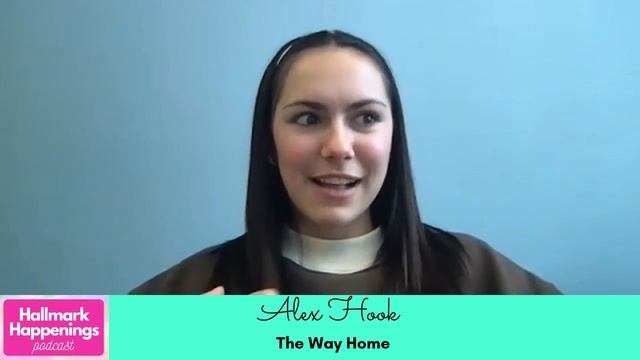 INTERVIEW: Actress ALEX HOOK from The Way Home (Hallmark Channel) смотреть онлайн