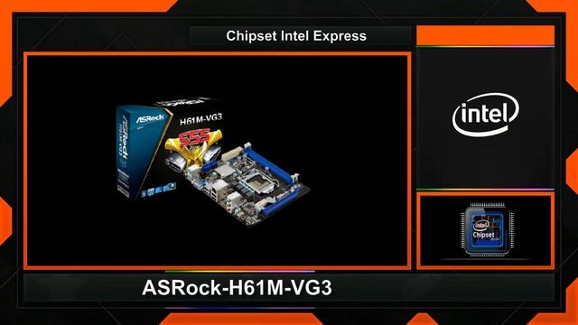 ASRock-H61M-VG3 - Chipset Intel Express H61 смотреть онлайн