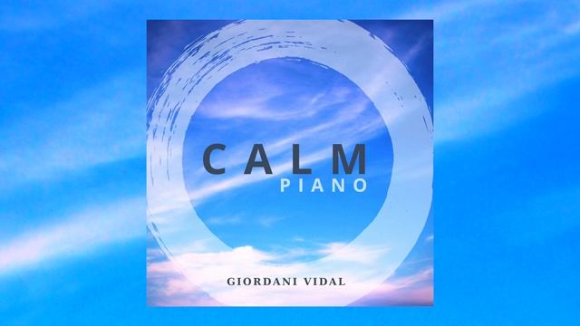 Giordani Vidal - Place [ Calm Piano ] on Spotify, Deezer & Apple Music смотреть онлайн