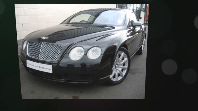 Used Bentley Continental GT 6.0 W12 2dr Auto recently advertised on www.autoweb.co.uk смотреть онлайн