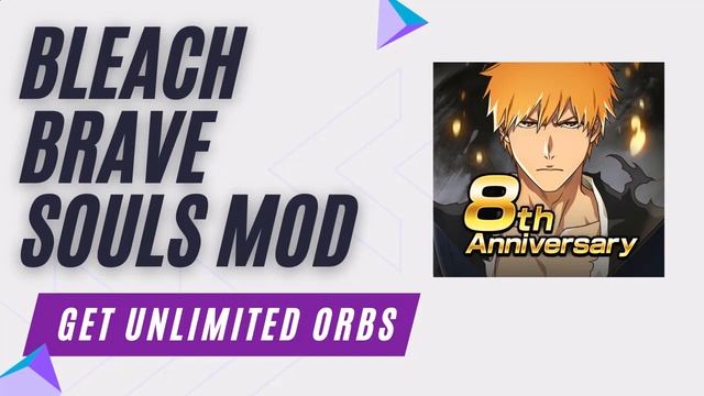 Bleach: Brave Souls Mod ❄ Brave Souls Free Spirit Orbs Ios & Android (Updated). смотреть онлайн