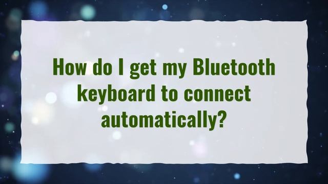 Why is my Bluetooth keyboard not connecting? смотреть онлайн