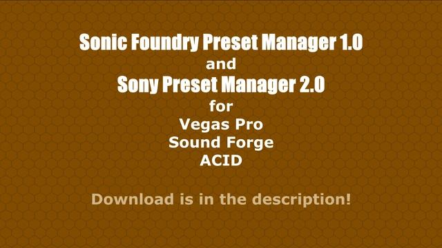Sonic Foundry / Sony Preset Manager for Vegas Pro / Sound Forge / ACID смотреть онлайн