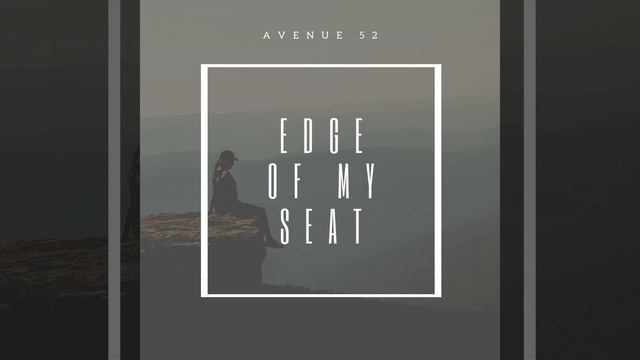 Edge of My Seat смотреть онлайн
