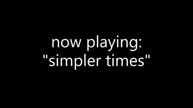 "Simpler Times" - Windows Video Editor смотреть онлайн